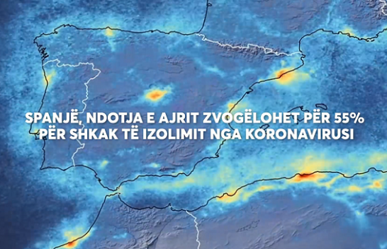 Spanjë, ndotja e ajrit zvogëlohet për 55 për qind për shkak të izolimit nga koronavirusi