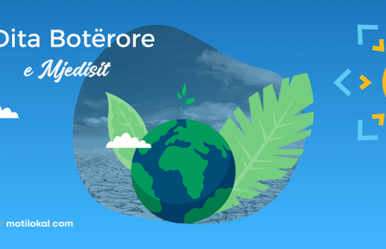 Dita Botërore e Mjedisit - Është koha për natyrën!