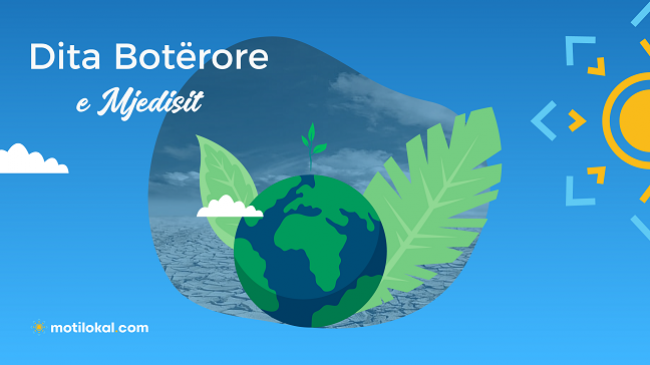 Dita Botërore e Mjedisit - Është koha për natyrën!