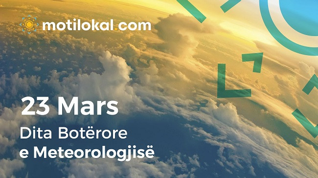 23 Mars - Dita Botërore e Meteorologjisë