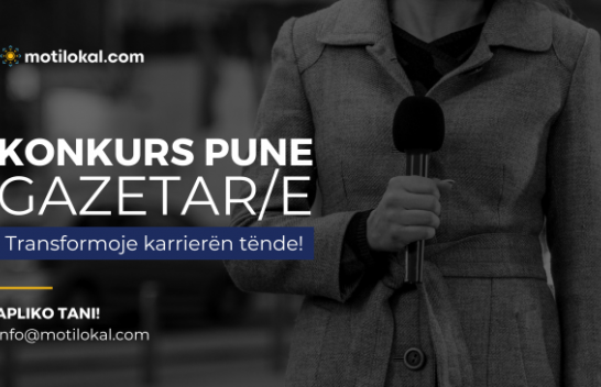 Motilokal.com shpall konkurs për gazetar/e në terren