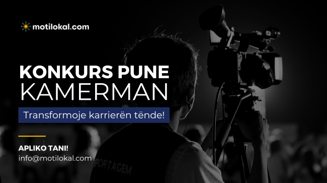 Motilokal.com shpall konkurs për kameraman