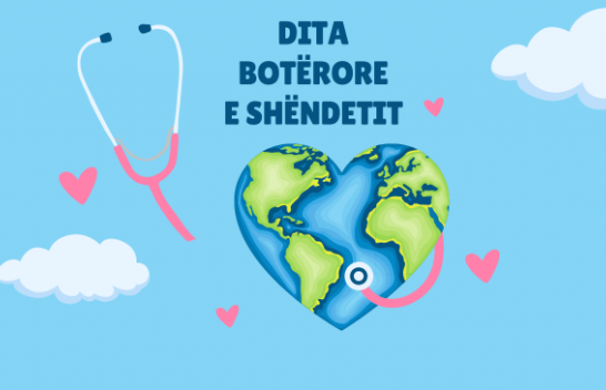 Dita Botërore e Shëndetit - Shëndeti im, e drejta ime