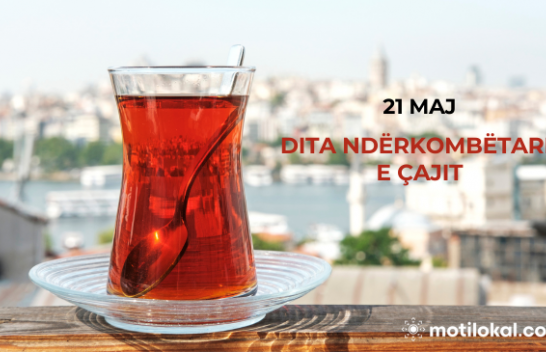 Sot Dita Ndërkombëtare e Çajit