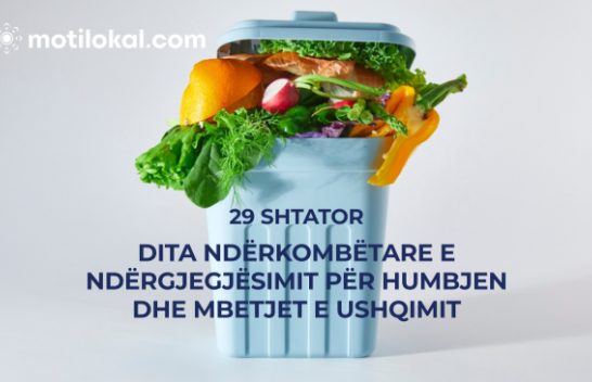 29 Shtator – Një ditë për të vepruar kundër humbjes dhe mbetjeve ushqimore