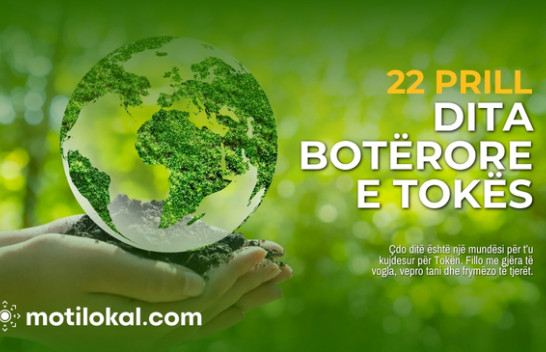 Dita Botërore e Tokës: Mesazhi që po na vjen nga planeti